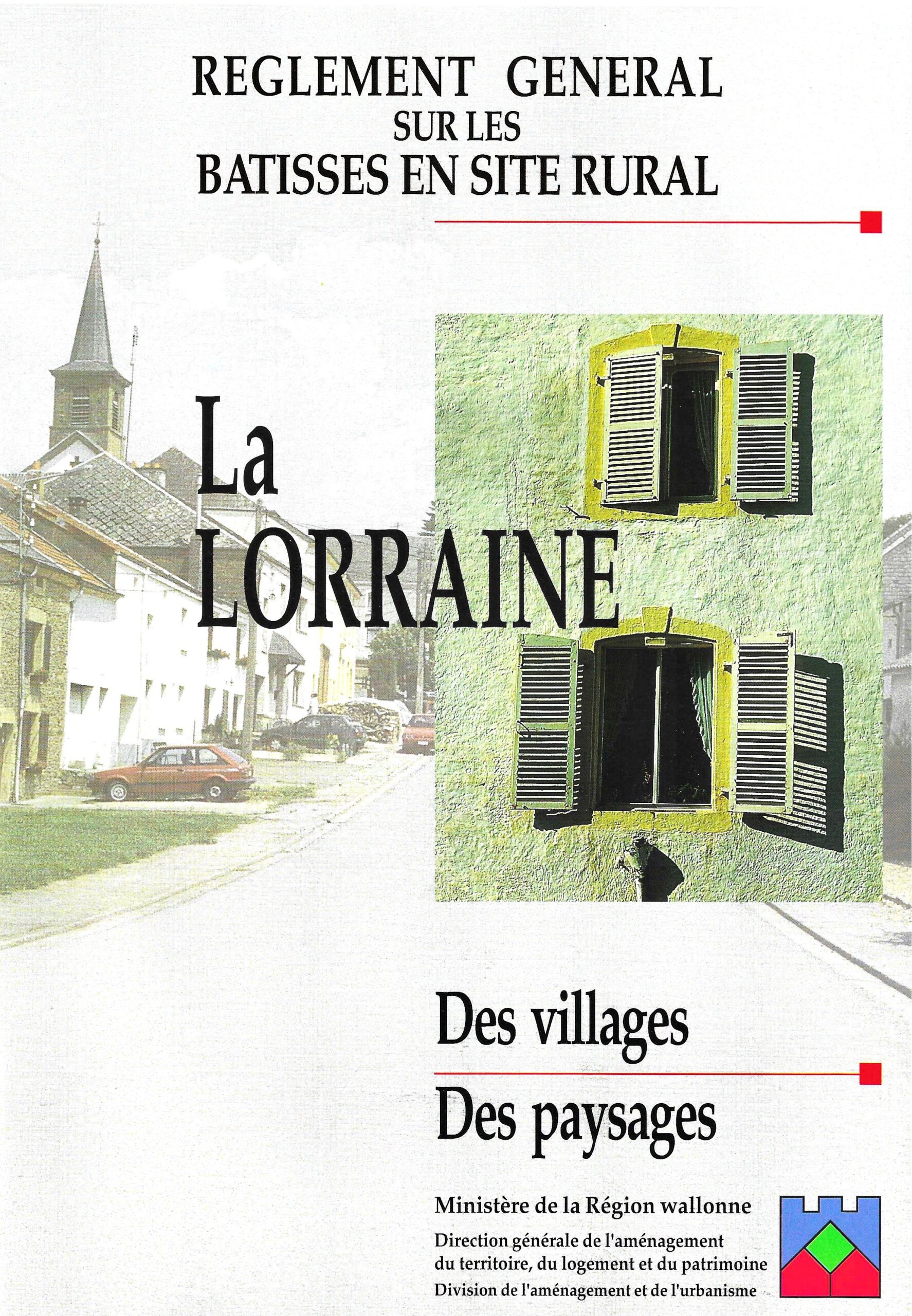 Règlement général sur les Bâtisses en site rural – La Lorraine