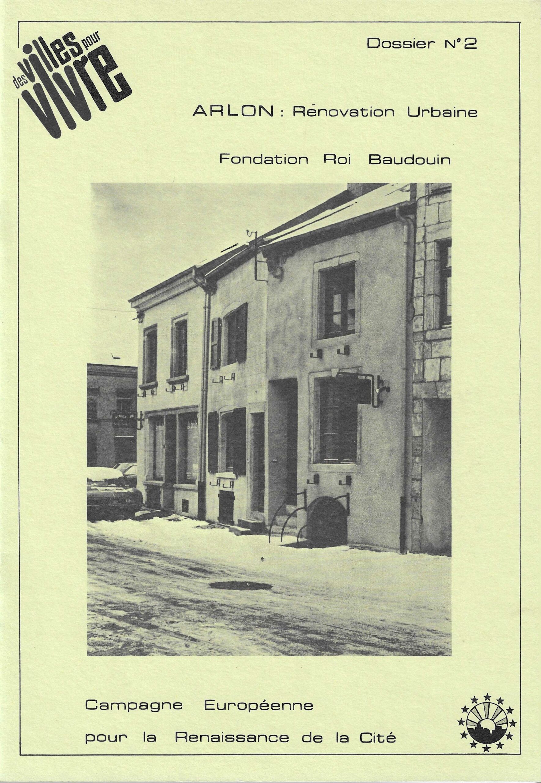 Des villes pour vivre - Arlon : Rénovation Urbaine