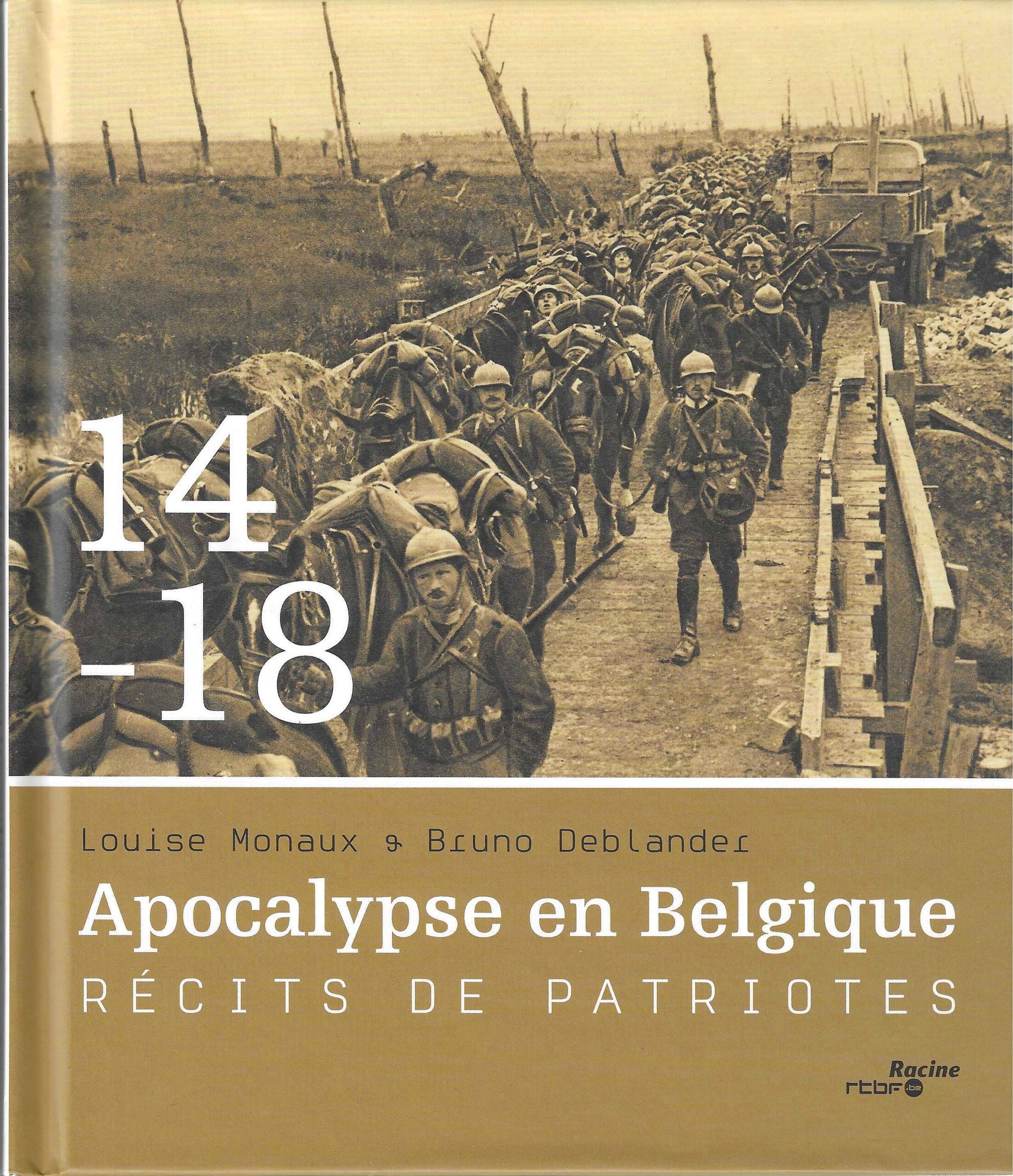 14-18 - Apocalypse en Belgique, récits de patriotes