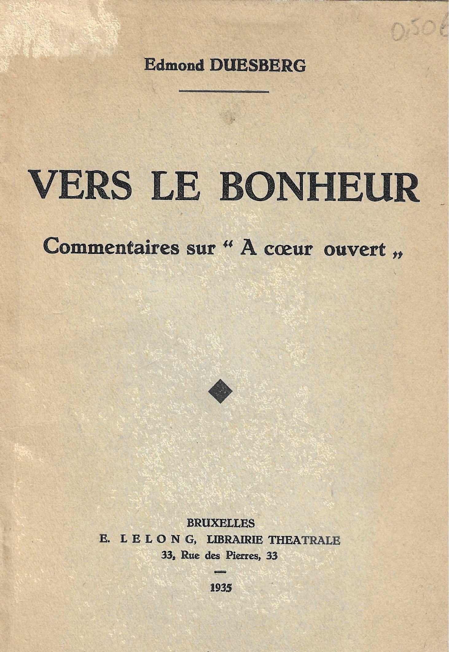 Vers le bonheur - Commentaires sur "A cœur ouvert"