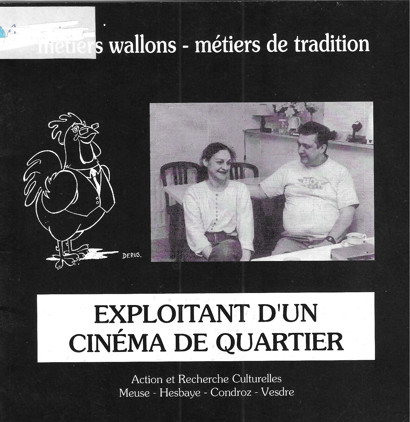 Métiers wallons - métiers de tradition "Exploitant d'un cinéma de quartier"