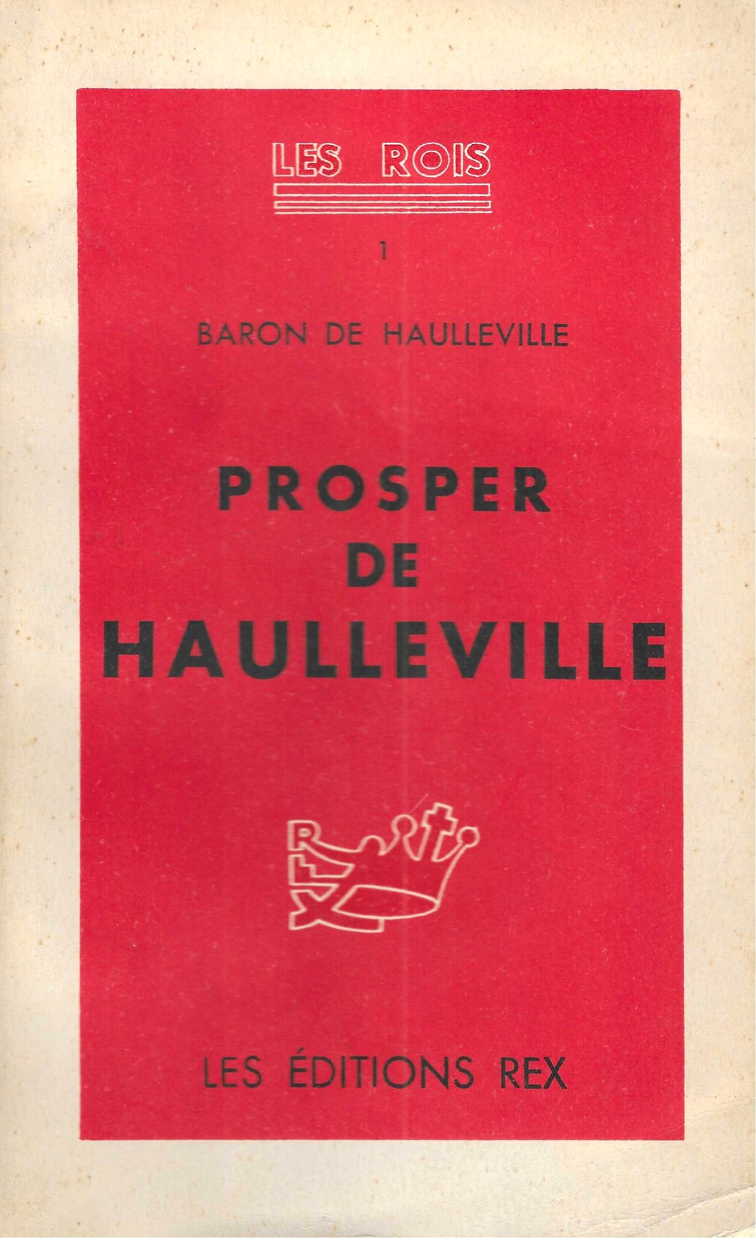 Un gentilhomme de lettres Prosper de Haulleville