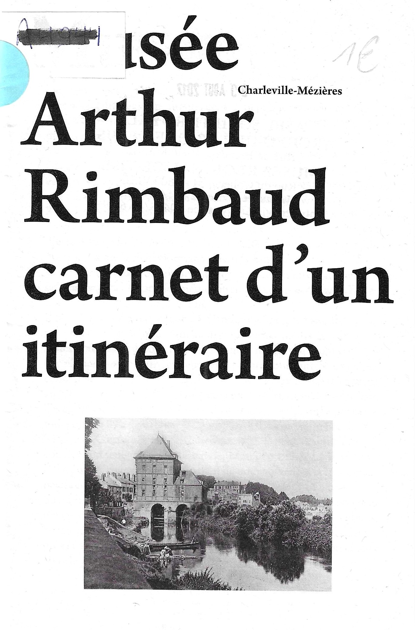 Musée Arthur Rimbaud, carnet d'un itinéraire