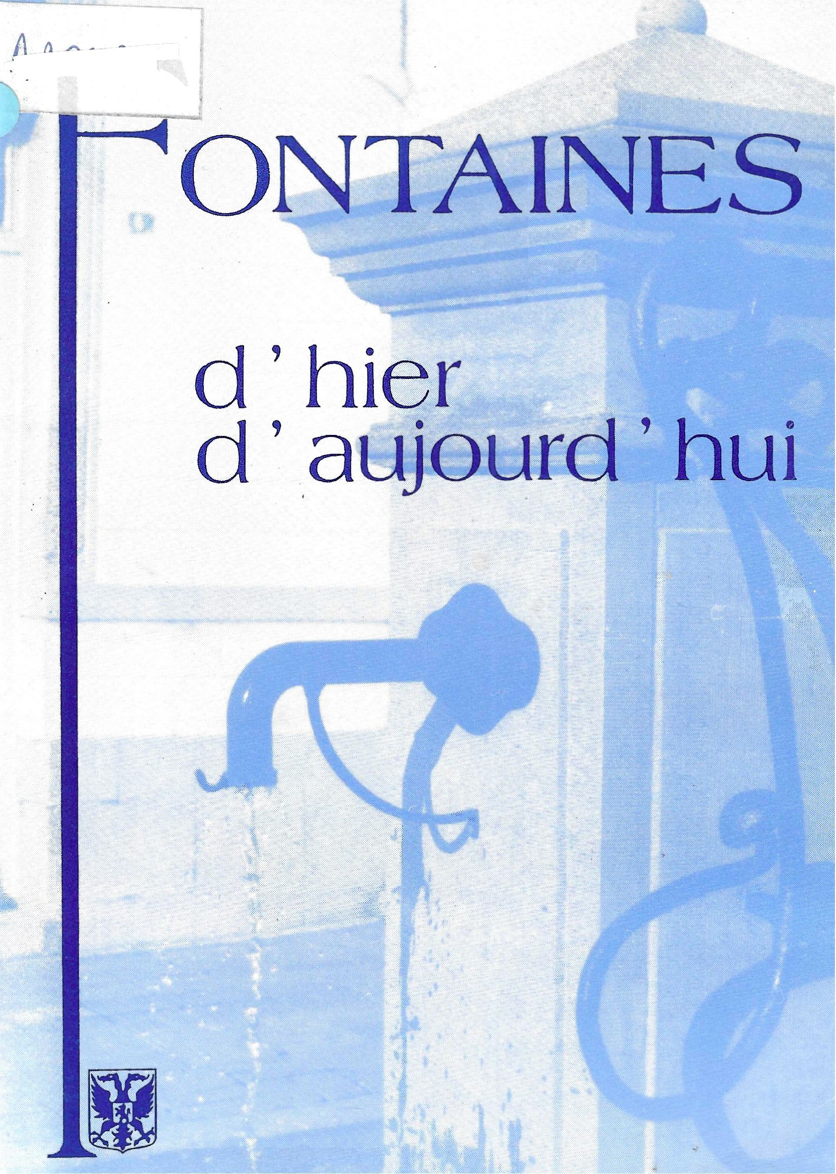 Fontaines d'hier et d'aujourd'hui