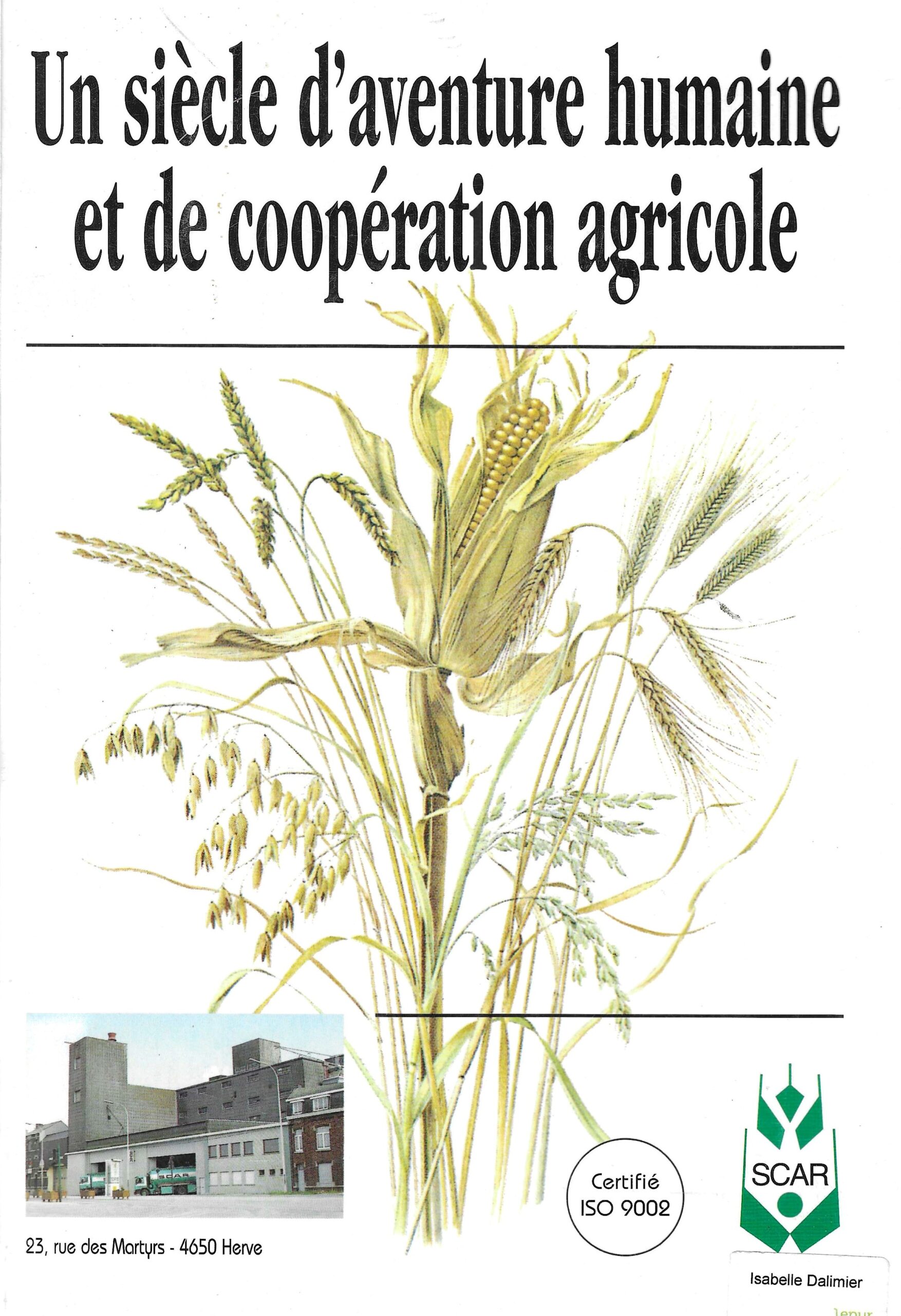 Un siècle d'aventure humaine et de coopération agricole