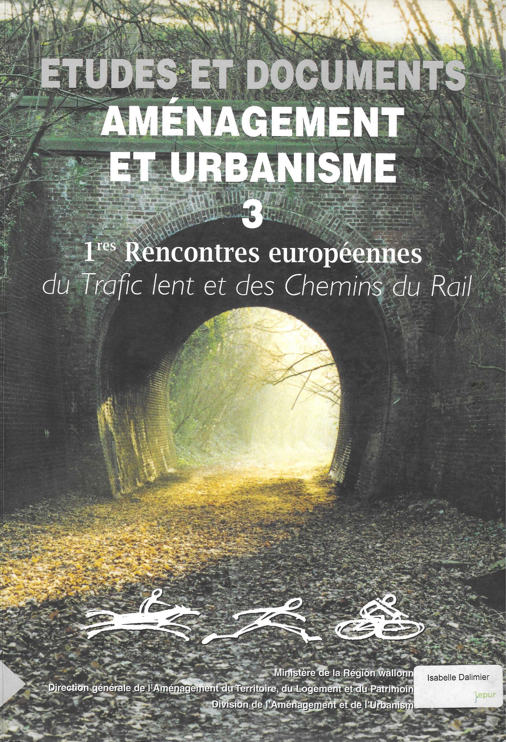 Aménagement et urbanisme 3 - 1res rencontres européennes du Trafic et des Chemins du Rail