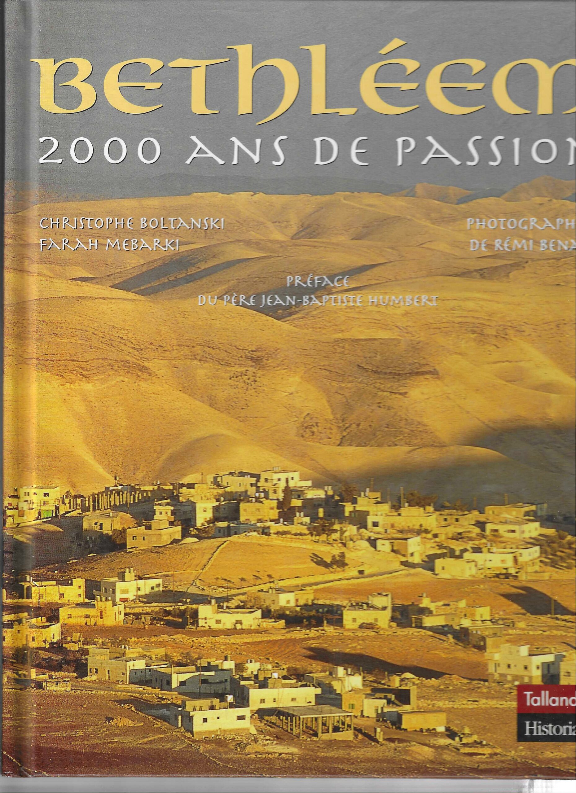 Bethléem - 2000 ans de passion