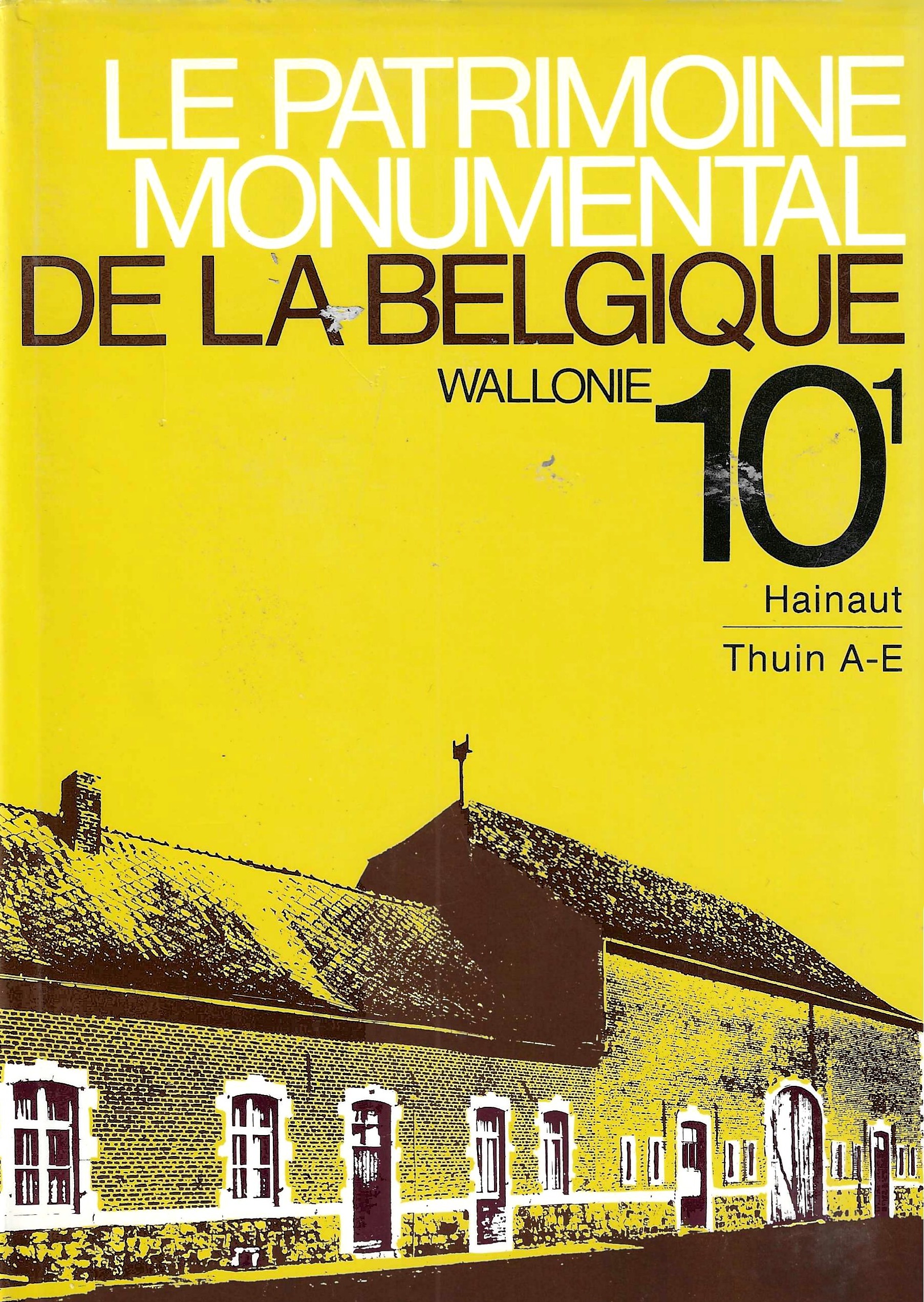 Le patrimoine monumental de la Belgique Vol. 10 - Tome 1