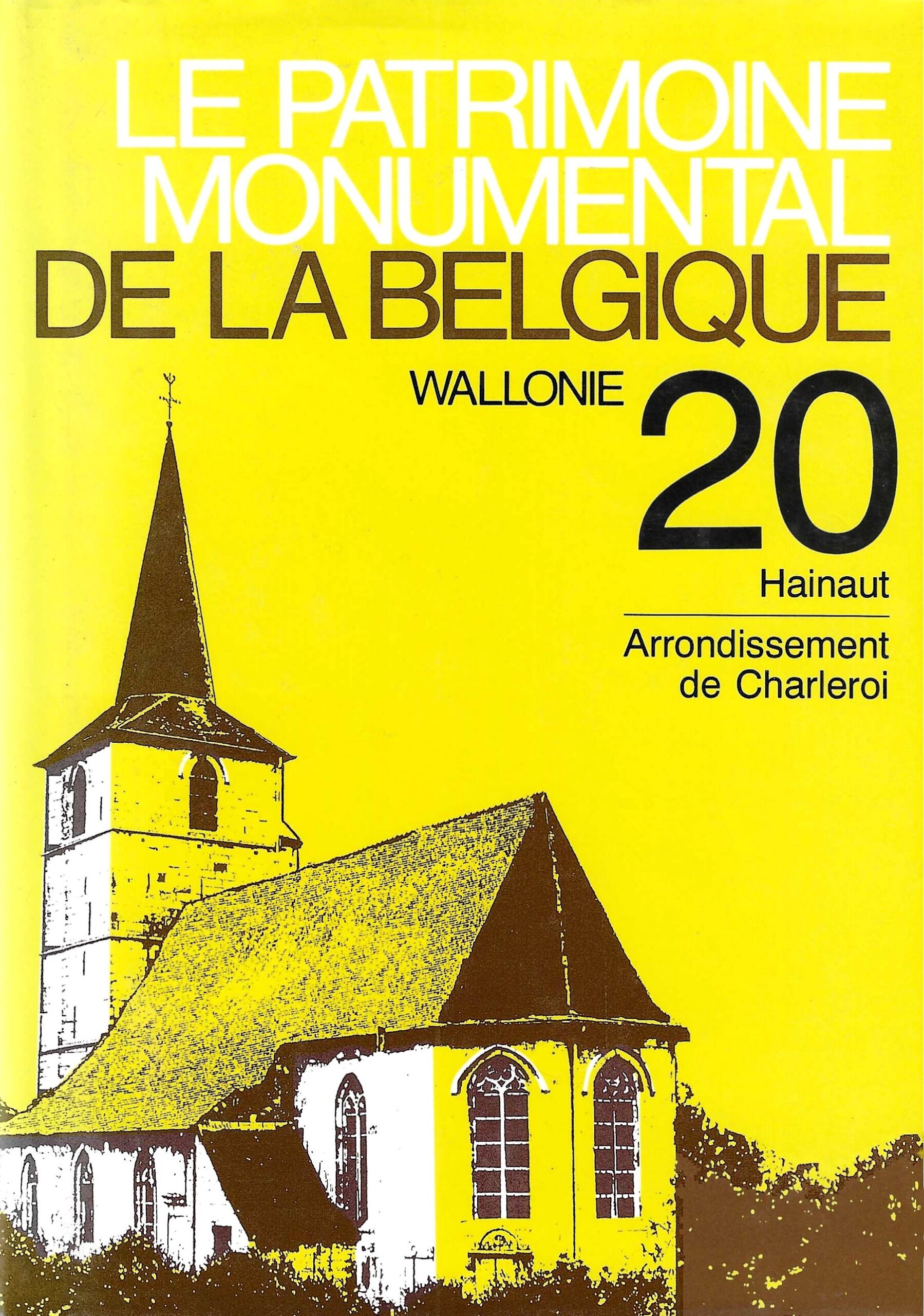 Le patrimoine monumental de la Belgique Vol. 20