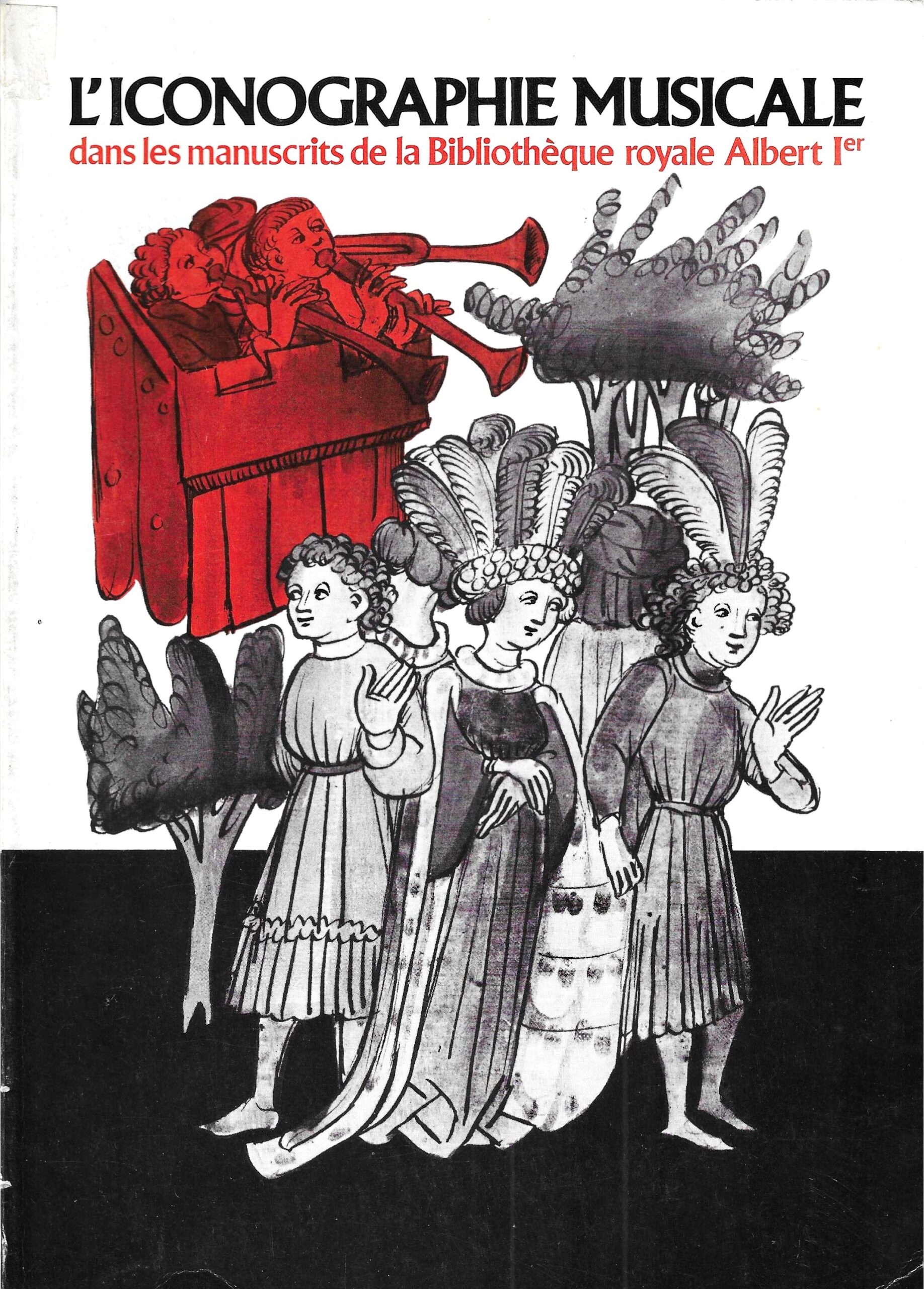 L'iconographie musicale dans les manuscrits de la Bibliothèque royale Albert 1er