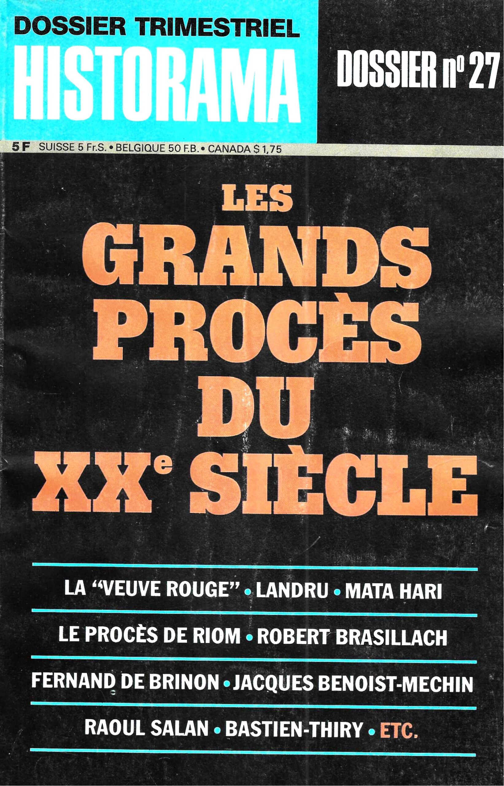 Historama Dossier Trimestriel N°27 - Les grands procès du XXe siècle