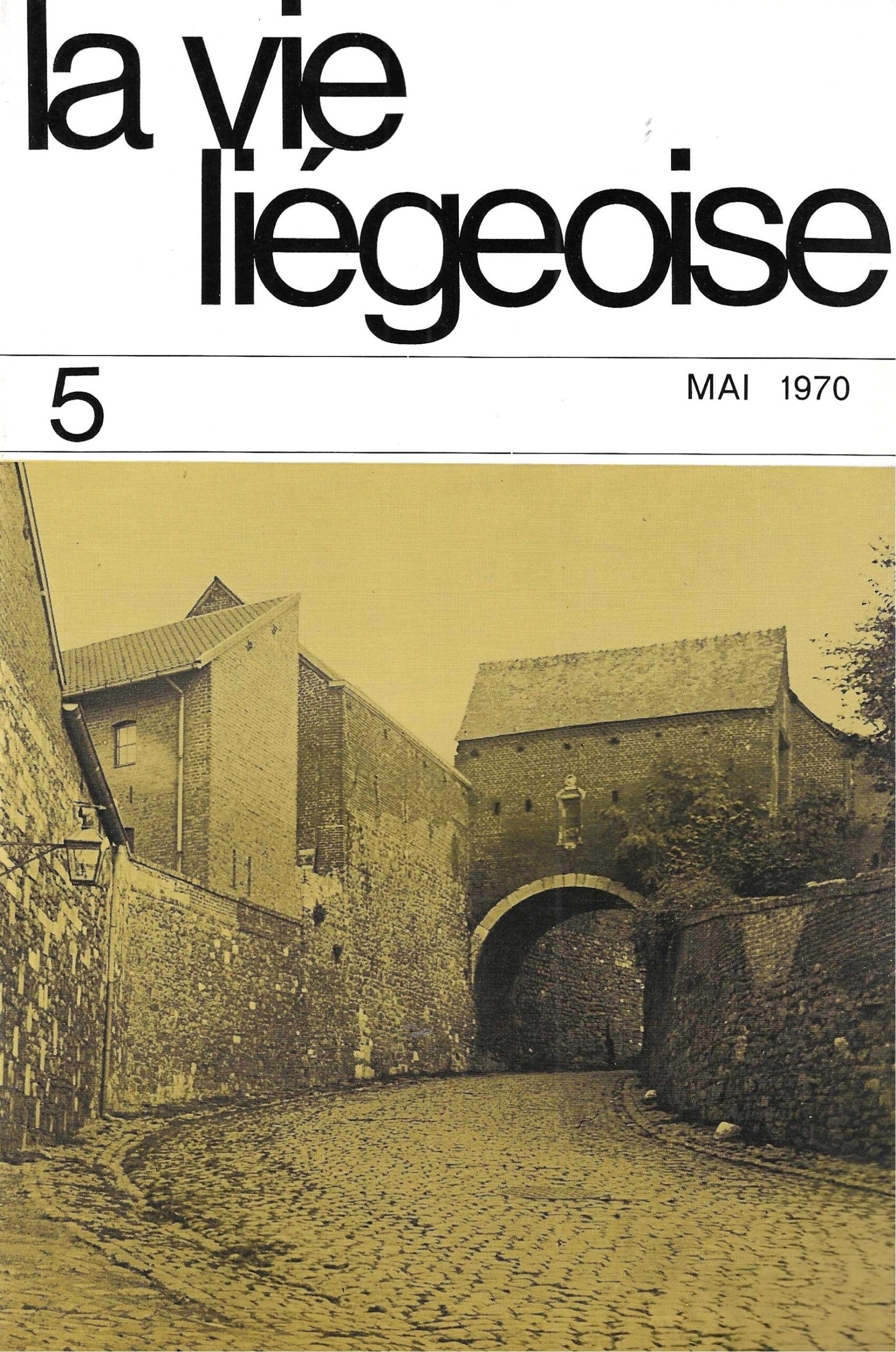 La vie Liégeoise n°5 (1970) – Le Mont Cornillon part. 1