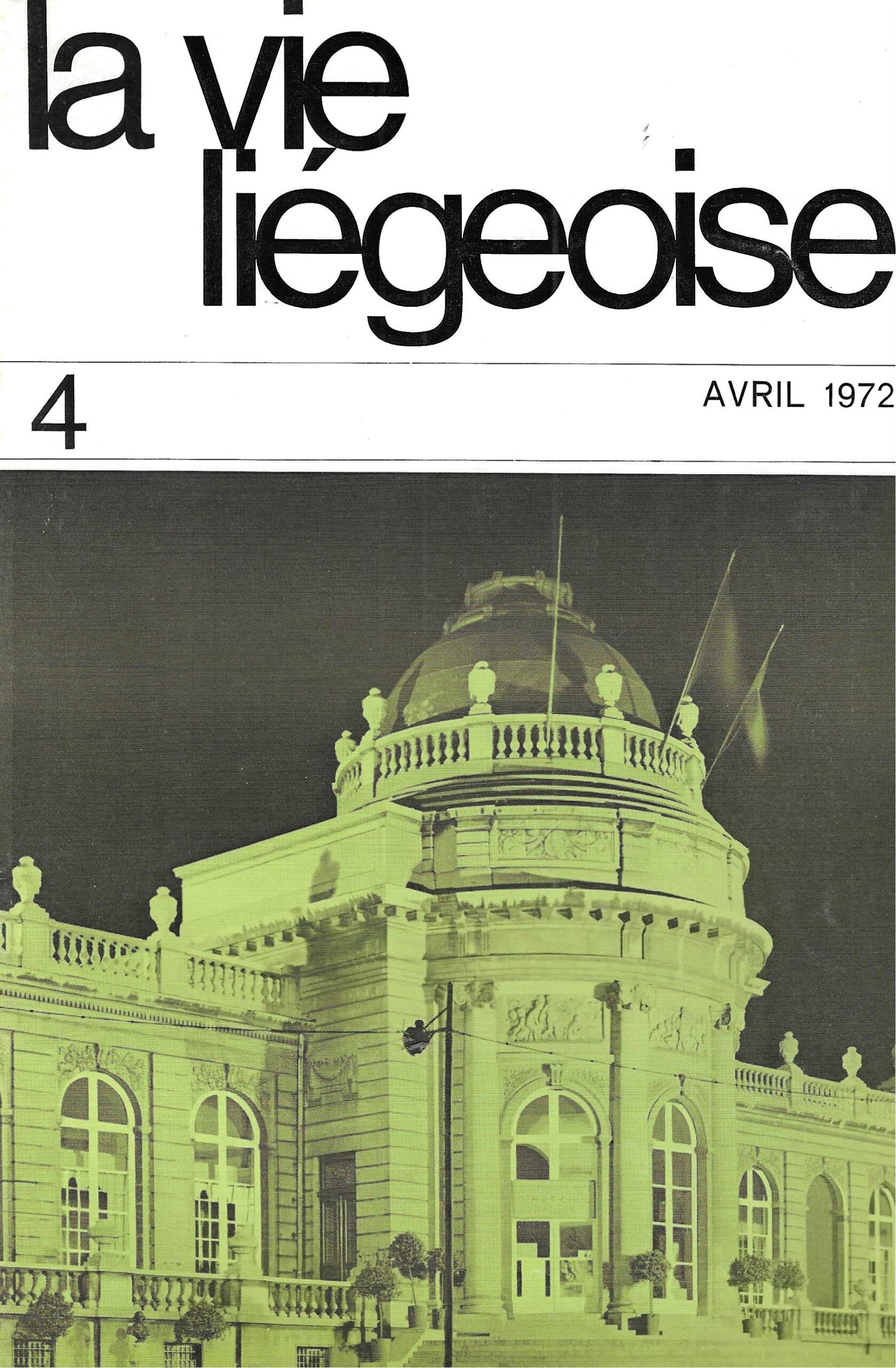 La vie Liégeoise n°4 (1972) – Heurs et malheurs de la Boverie part. 2