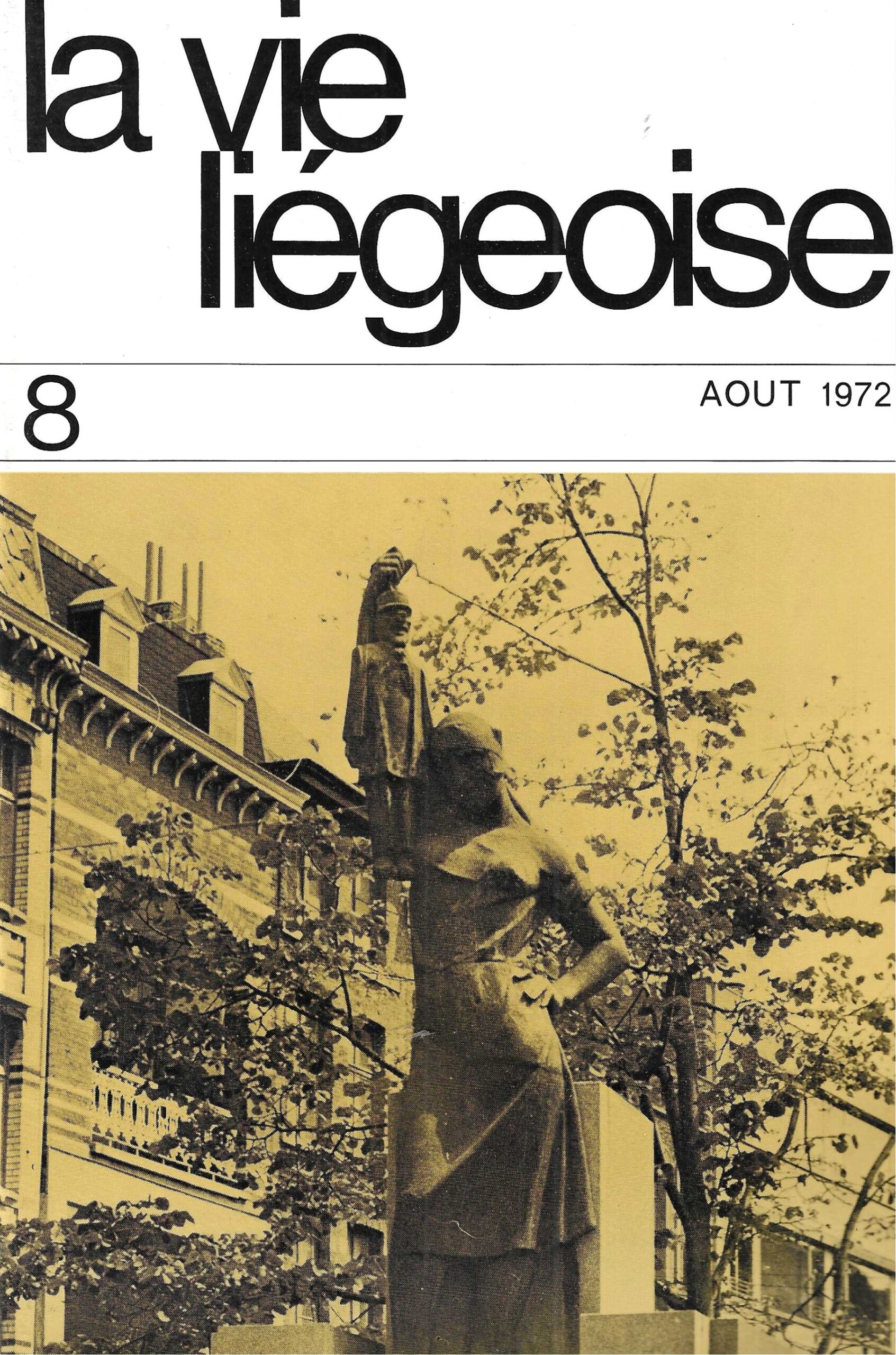 La vie Liégeoise n°8 (1972) – 45 ans de République en Outre-Meuse