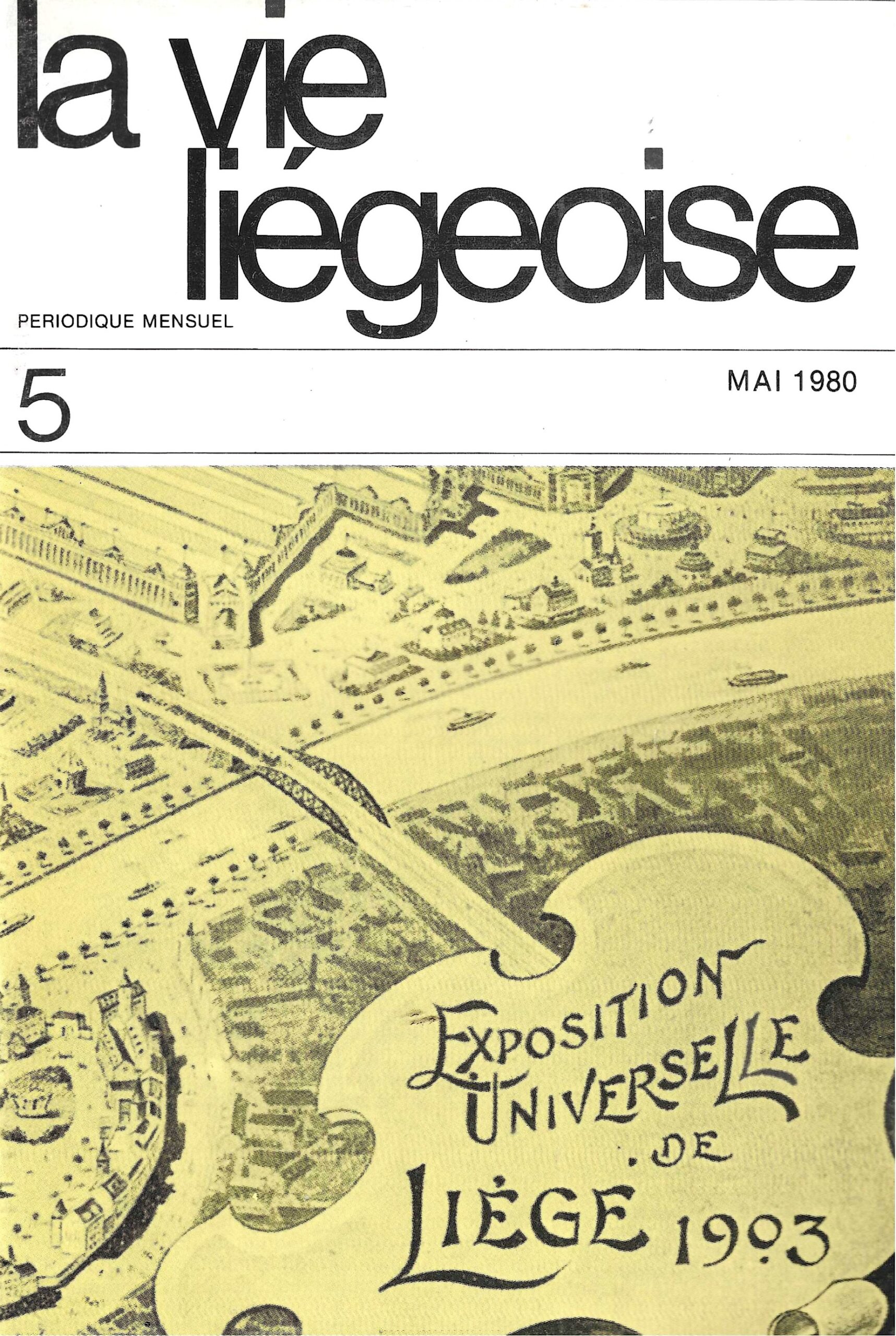 La vie Liégeoise n°5 (1980) – Le Fourchu-fossé et la 1ère Exposition universelle et internationale de Liège