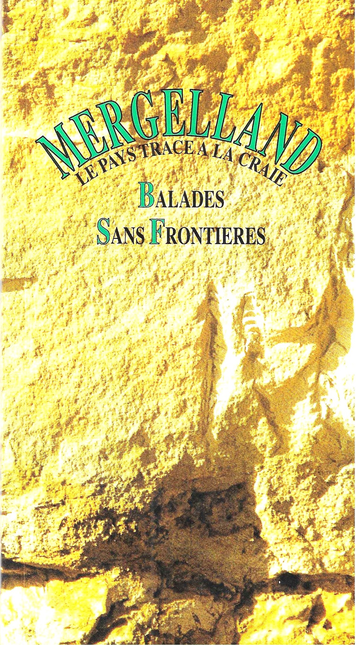 MERGELLAND - Le pays tracé à la craie - Balades sans frontières