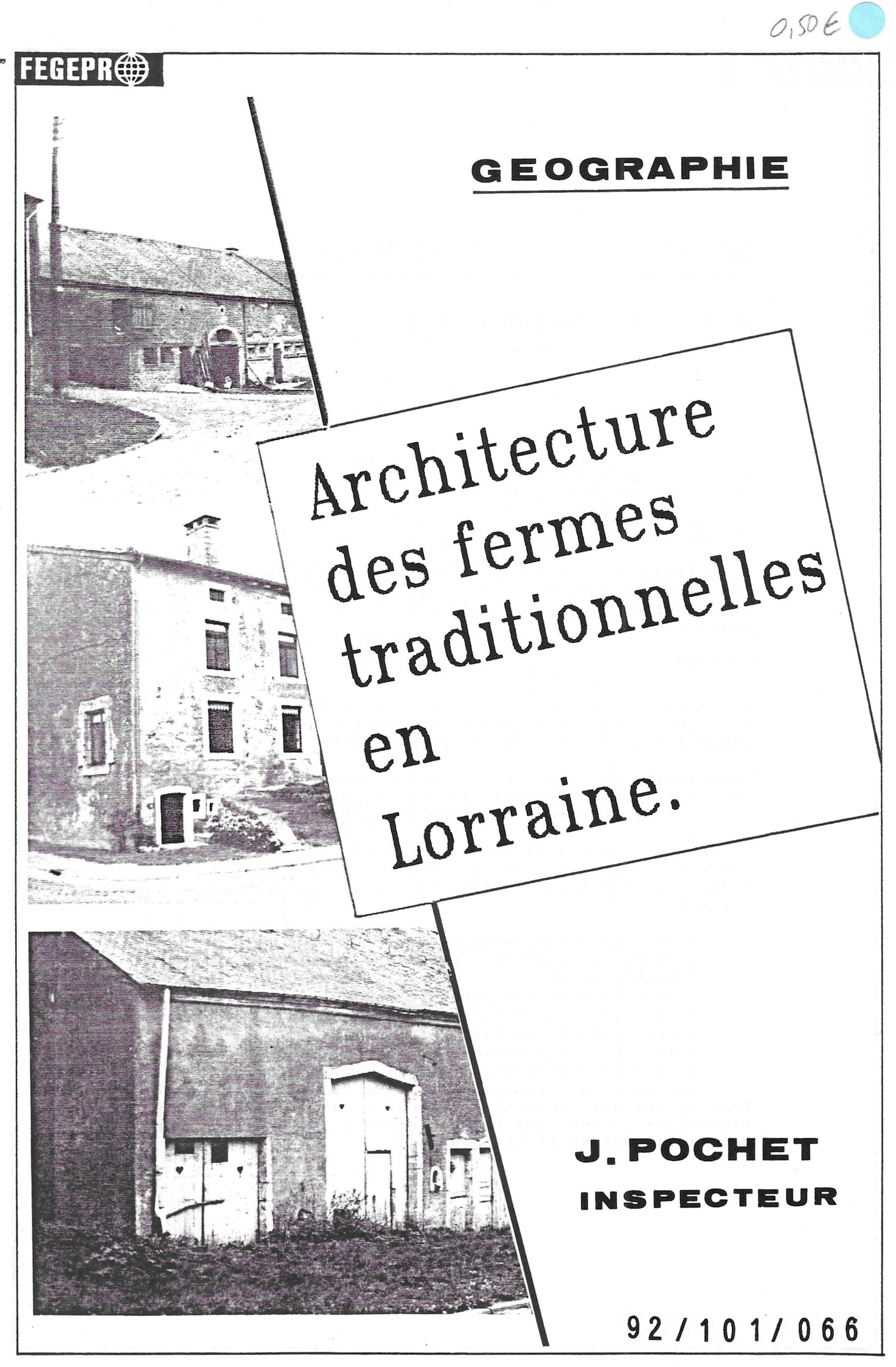 Architecture des fermes traditionnelles en Lorraine
