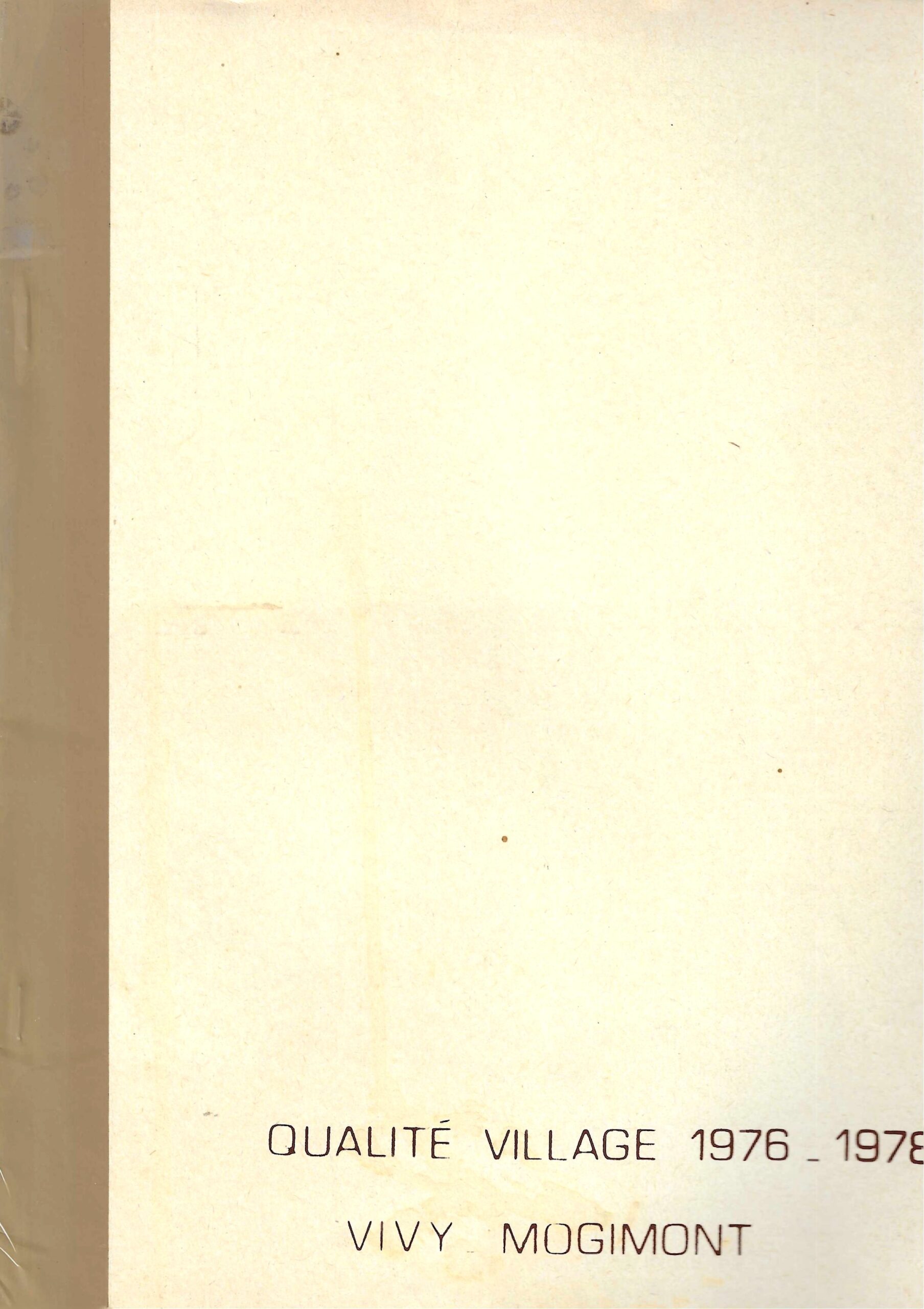 Qualité Village 1976-1978 - Vivy Mogimont