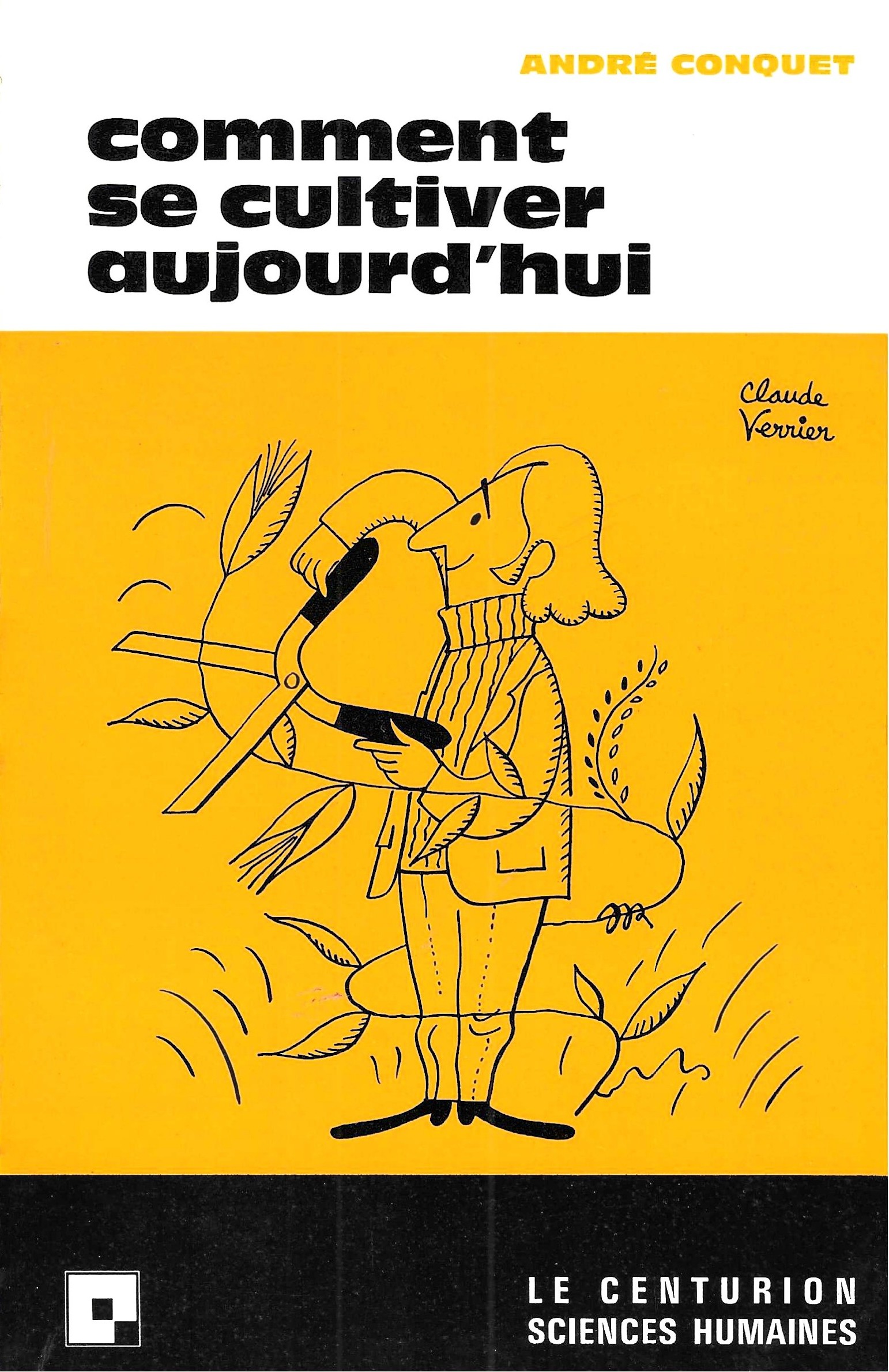 Comment se cultiver aujourd'hui