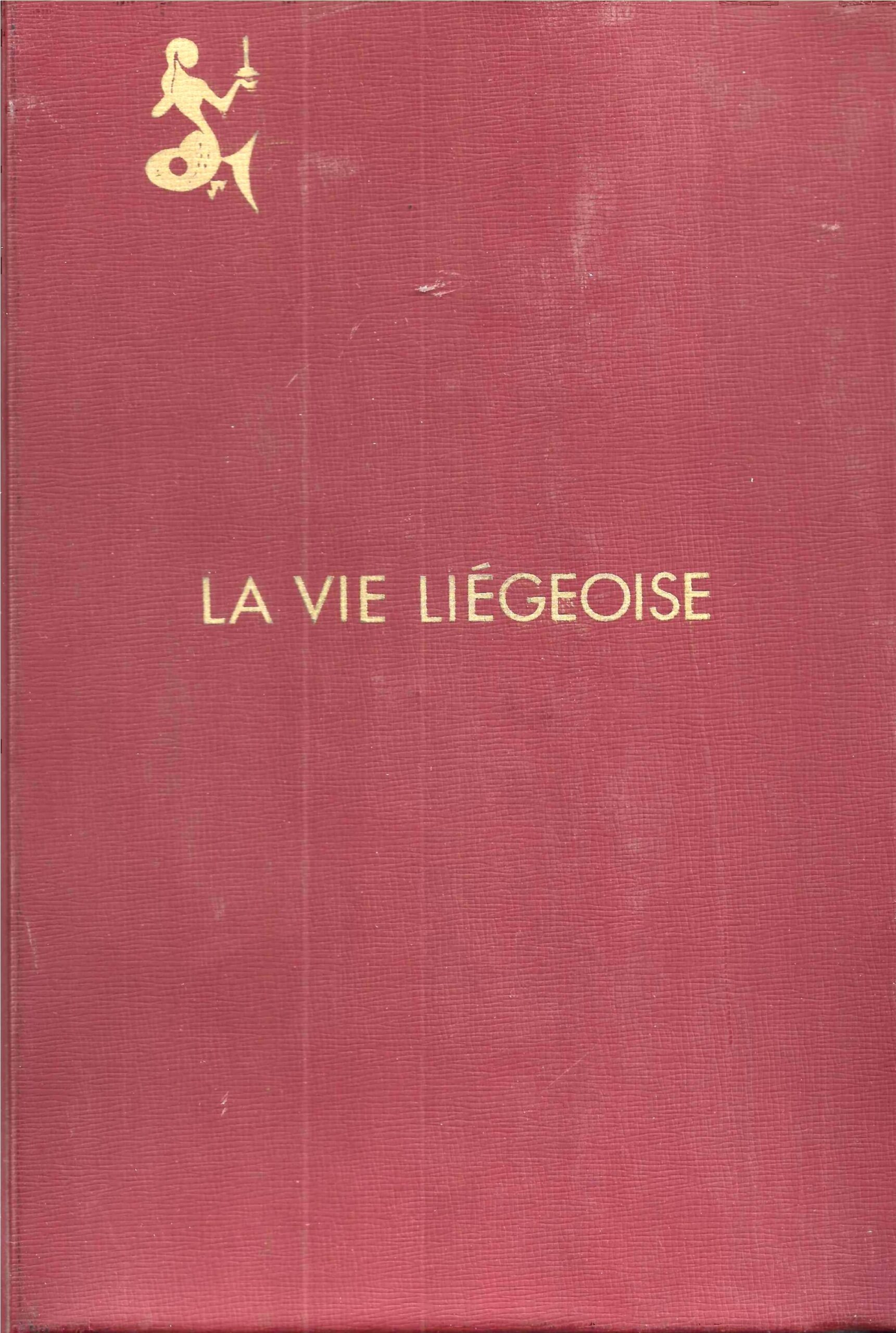 Farde - La vie Liégeoise (année 1972 entière)