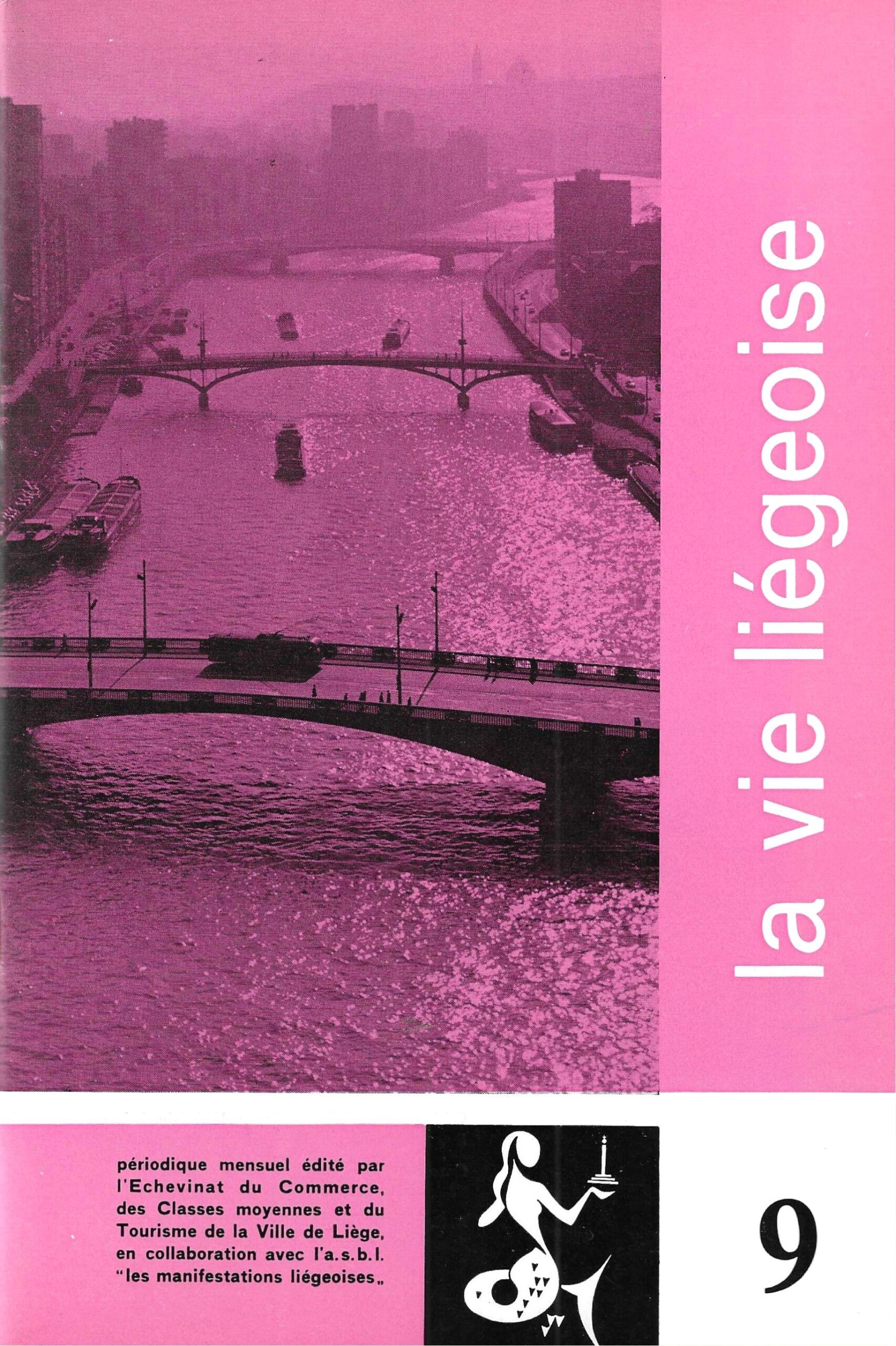 La vie Liégeoise n°9 (1967) – Une extraordinaire fête de la Wallonie à Liège