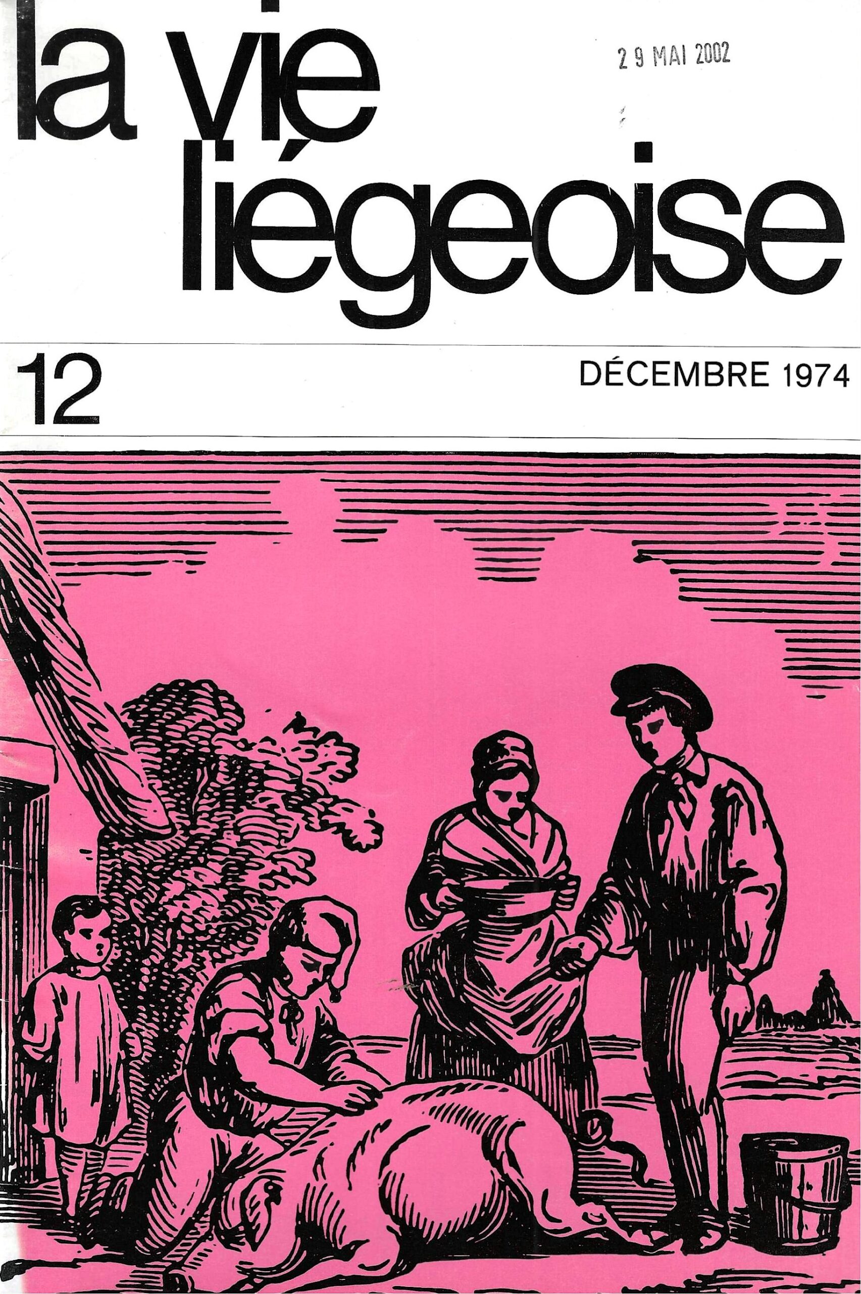 La vie Liégeoise n°12 (1974) – Cochon et cochonnaille dans la tradition populaire du pays de Liège