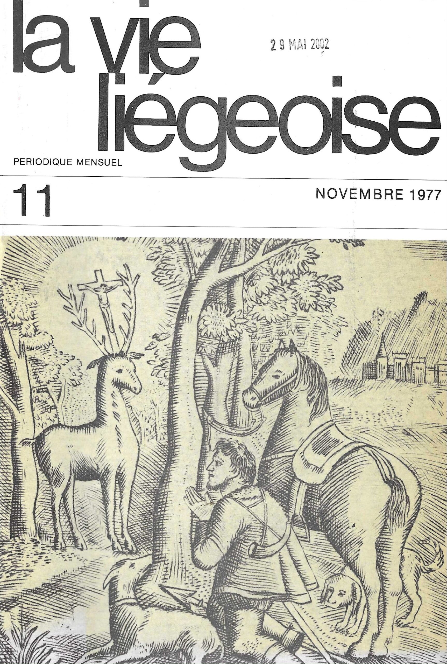 La vie Liégeoise n°11 (1977) – 1250e anniversaire de la mort de Saint Hubert, patron et fondateur de la Ville de Liège