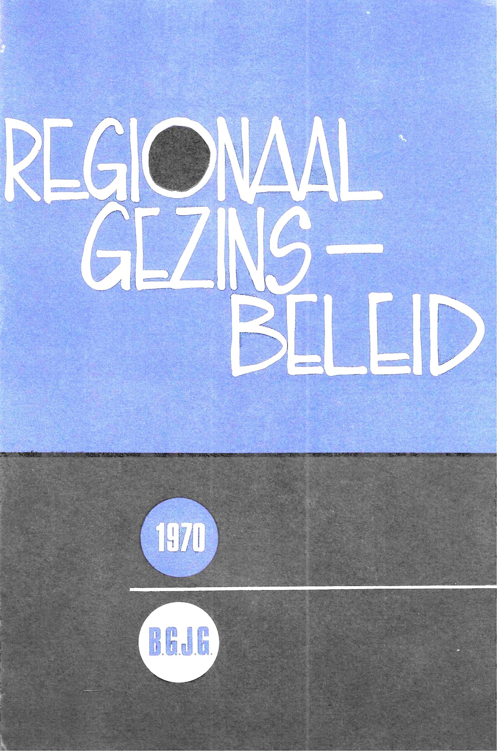 Regionaal gezinsbeleid - Evaluatie van het gezinsbeleid van gemeenten, gewesten en provincies