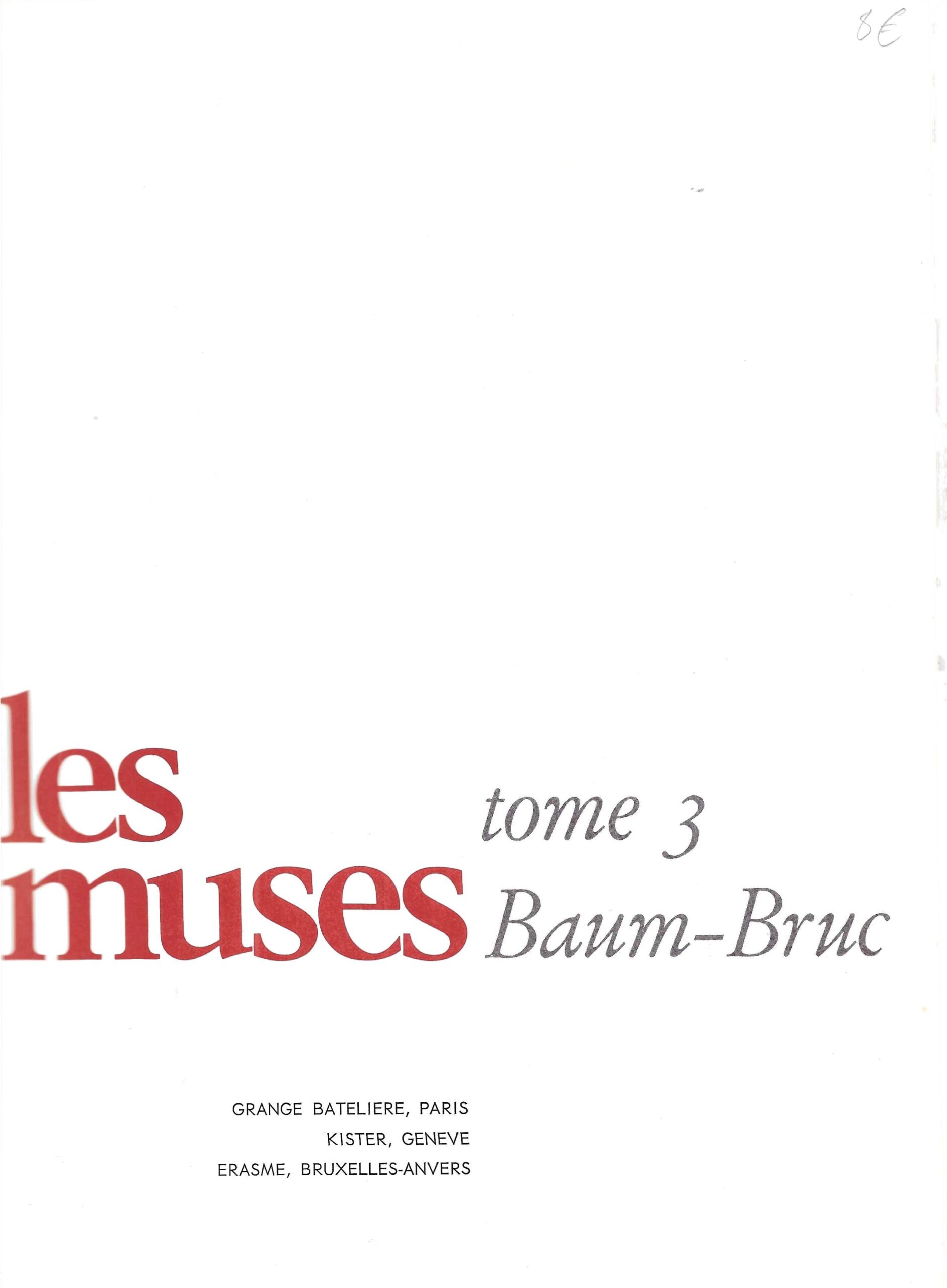 Les muses – Tome 3 (Baum-Bruc)
