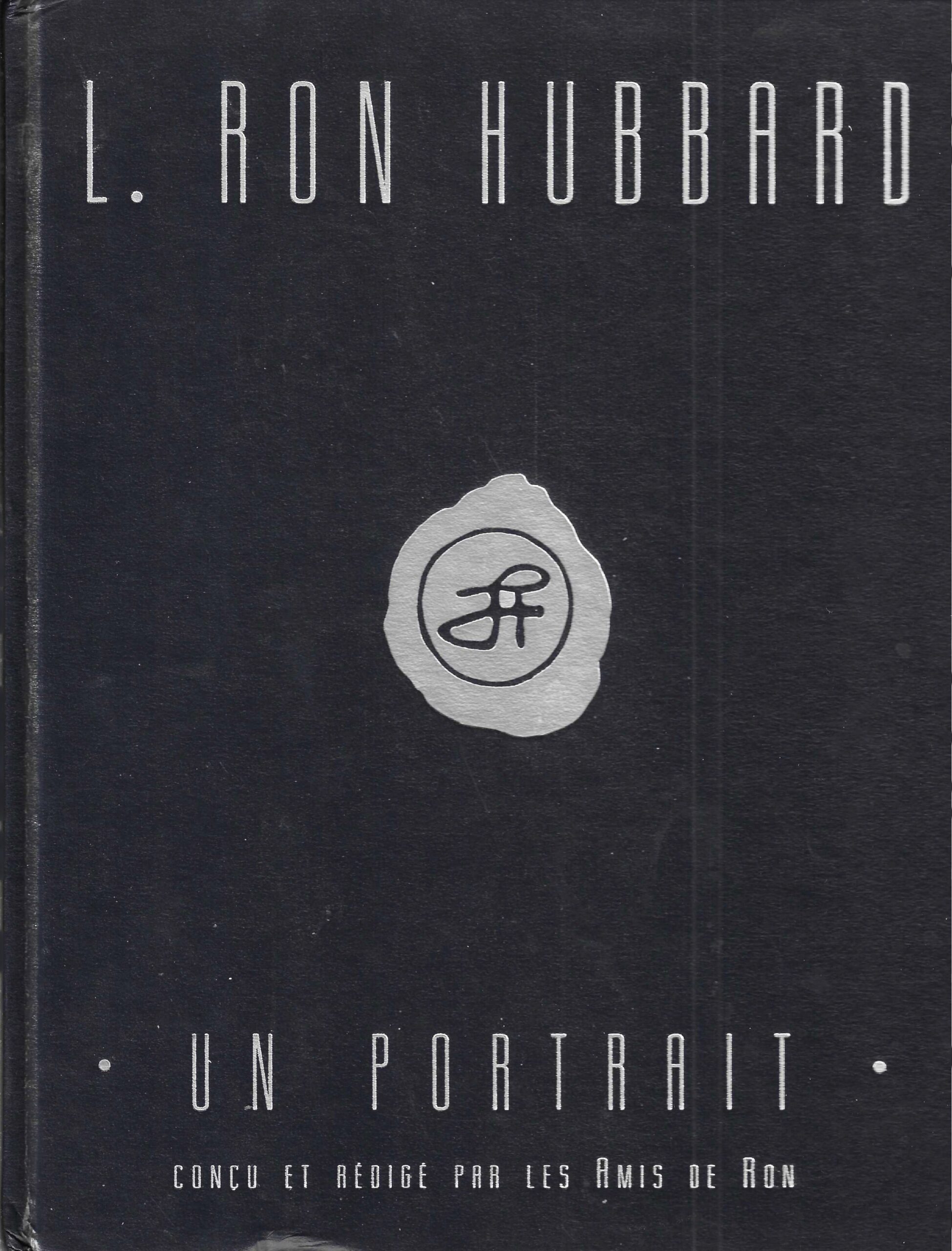 L. Ron Hubbard - Un portrait