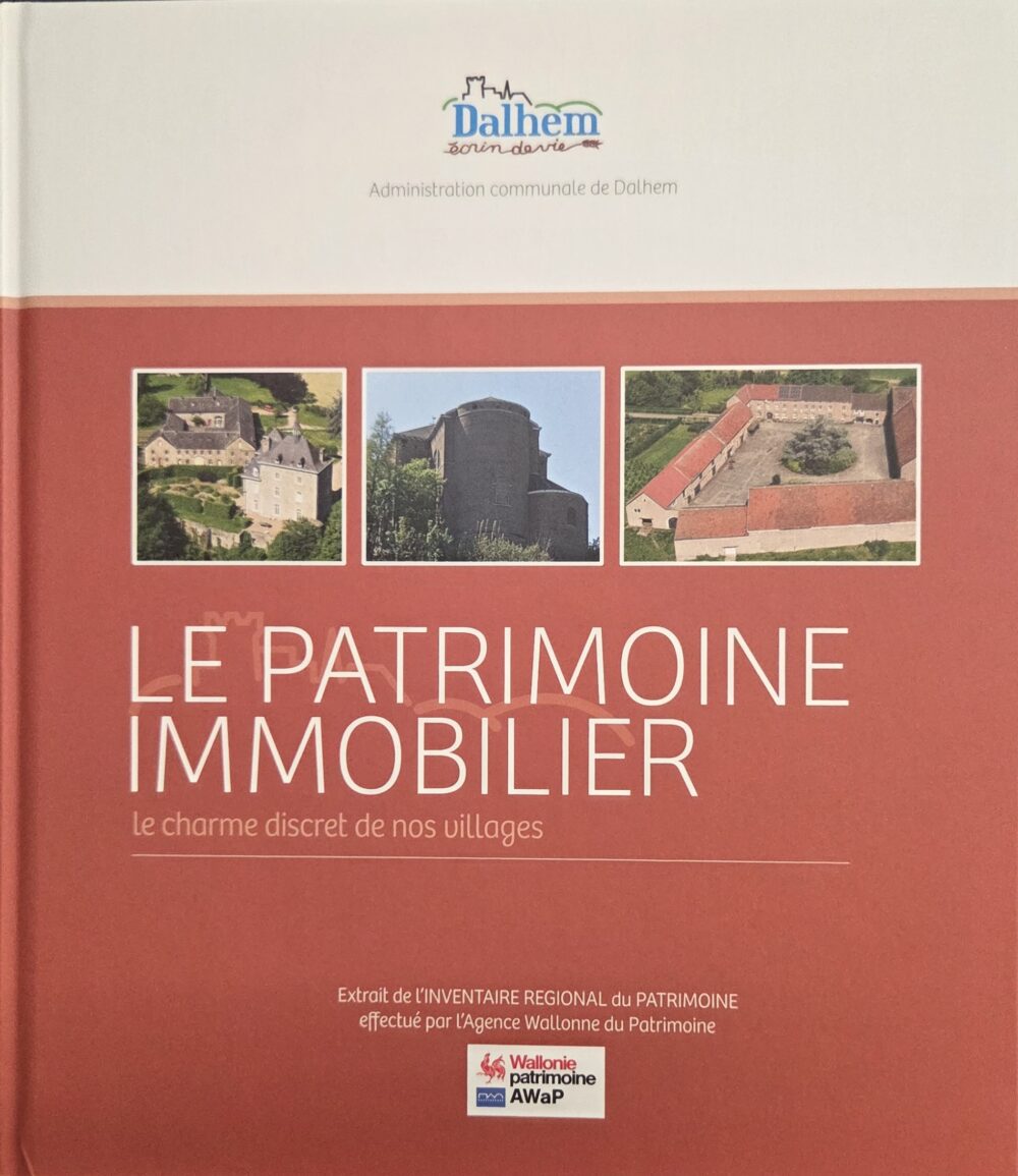 Dalhem - Le Patrimoine immobilier, le charme discret de nos villages