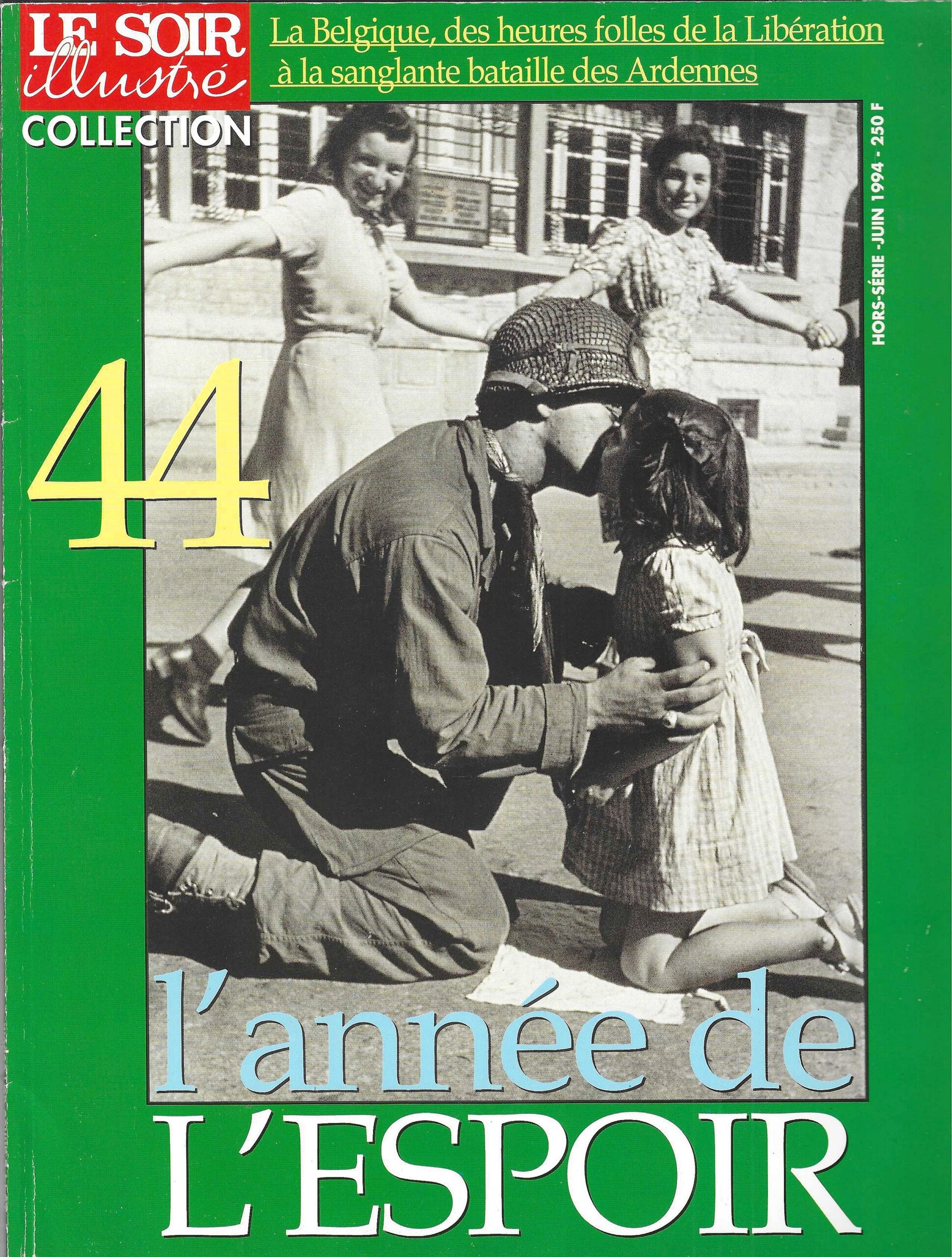 Le Soir illustré - 44, l'année de l'espoir