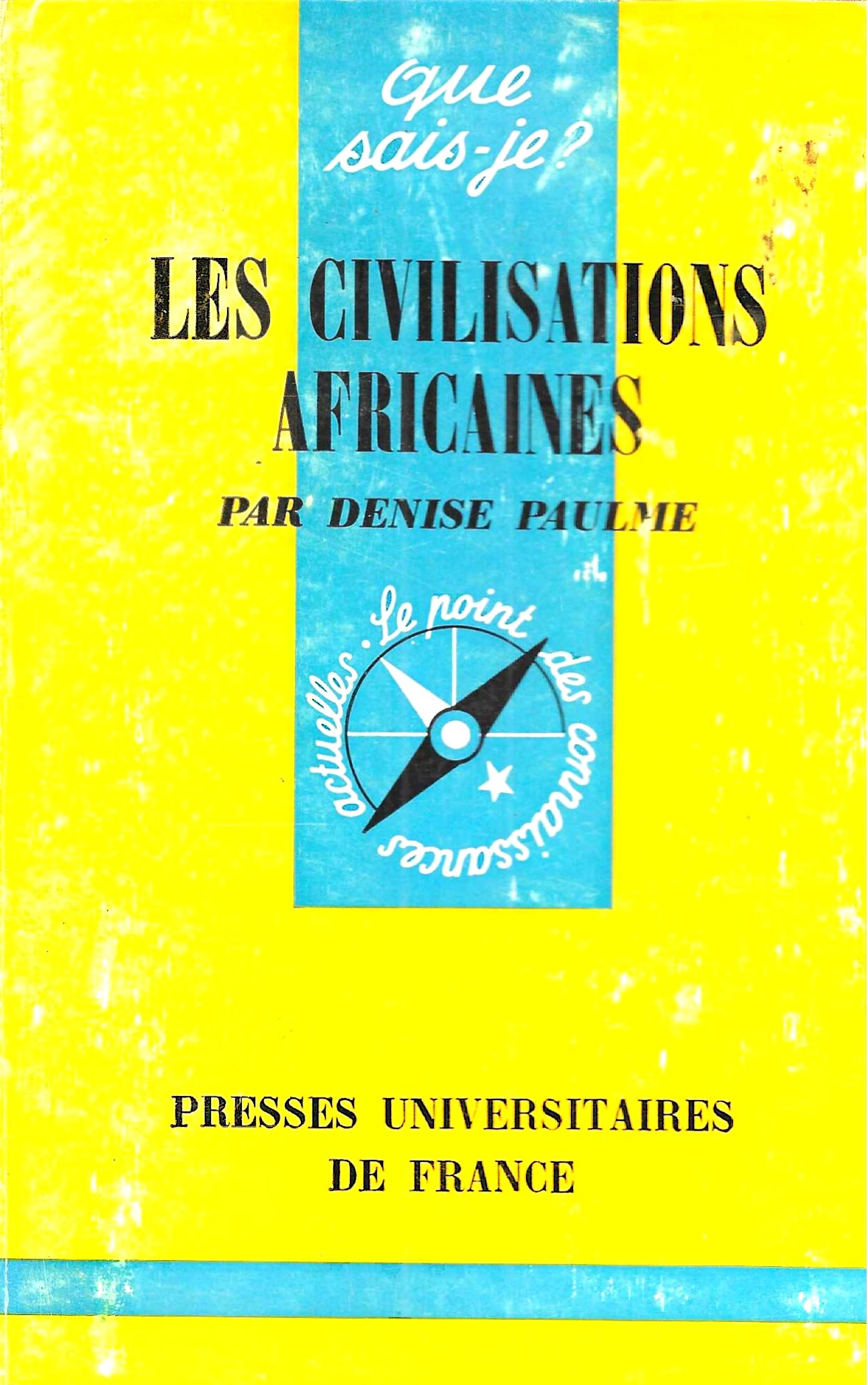 Que sais-je ? Les civilisations africaines